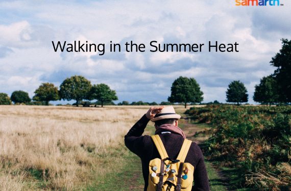 The Walking Habit and Tips for Summer Heat