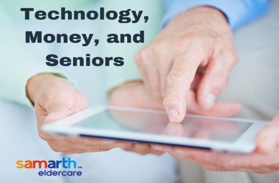 Technology, Money, and Seniors